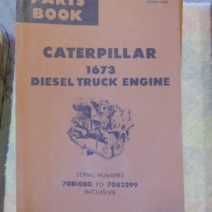Caterpillar 1673 Diesel Truck Engine Parts Manual 70B1080 to 70B2299