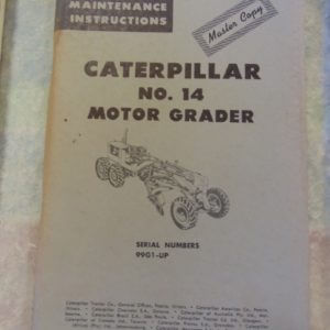 Caterpillar 14 Motor Grader Parts Operation and Maintenance 99G1