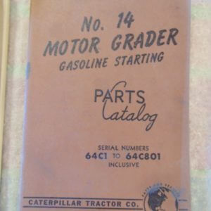 Caterpillar 14 Motor Grader Gas Start Parts Manual 64C1 to 64C801