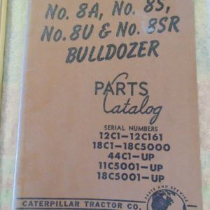 Caterpillar 8A 8S 8U 8SR Bulldozer Parts Manual 12c1 18c1 44c1 +