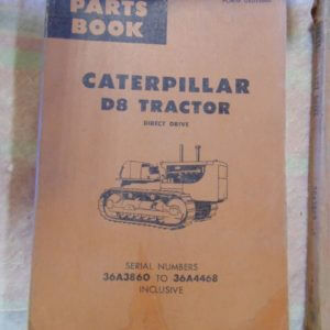 Caterpillar D8 Tractor Direct Drive Parts Manual 36A3860 to 36A4468