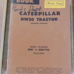 Caterpillar DW20 Tractor Gas Starting Parts Manual 88E1 to 88E1790