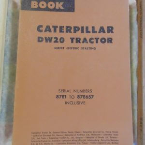 Caterpillar DW20 Tractor Direct Electric Start Parts Manual 87E1 to 87E657