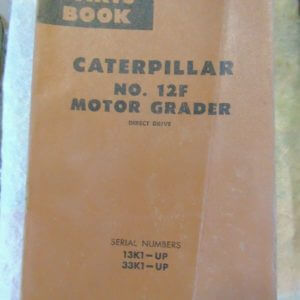 Caterpillar 12F Motor Grader Parts Manual 13K1 33K1