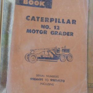 Caterpillar 12 Motor Grader Parts Manual 99E4491 to 99E14170