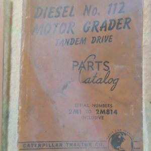 Caterpillar 112 Diesel Motor Grader Tandem Drive Parts Manual 2M1 to 2M814