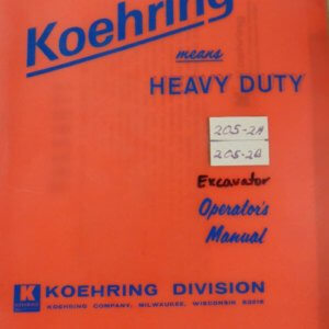 Koehring 205-2A, 205-2B Excavator Operator Manual