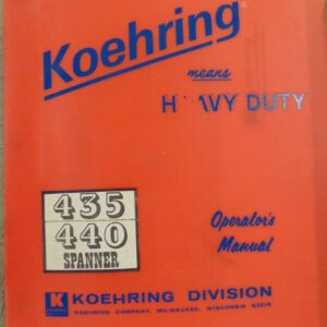 Koehring 435 & 440 Spanner Operator Manual