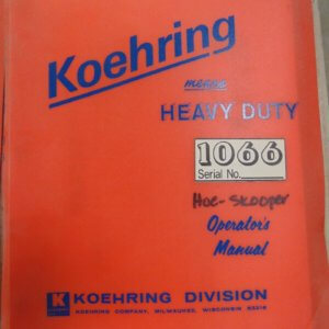 Koehring 1066 Hoe Skooper Operation and Maintenance Manual