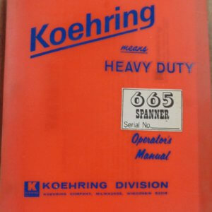 Koehring 665 Spanner Operations Manual