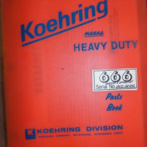 Koehring 666 Hoe Skooper Parts & Operations Manual