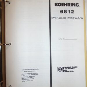Koehring 6612 Hydraulic Excavator Parts & Operations Manual