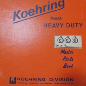Koehring 666 Hydraulic Hoe Skooper Parts Manual