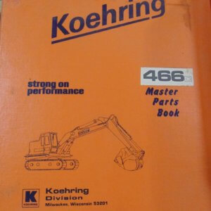 Koehring 466D Hydraulic Hoe Parts Manual