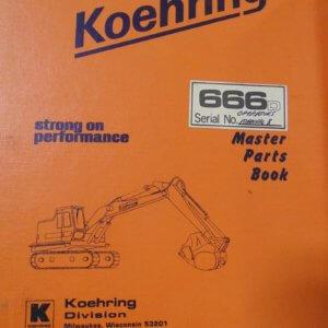 Koehring 666 Hydraulic Hoe Parts & Operations Manual