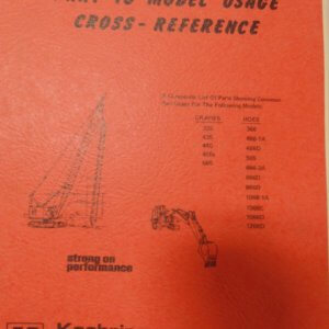 Koehring Parts to Model Usage Cross Reference Crane & Hoes Manual