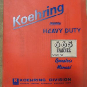 Koehring 665 Spanner Operation Manual