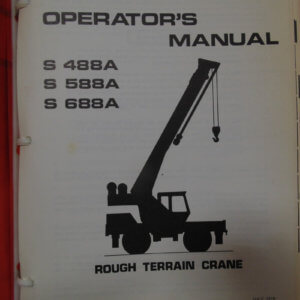 Koehring S488A, S588A, S688A Rough Terrain Crane Operation Manual