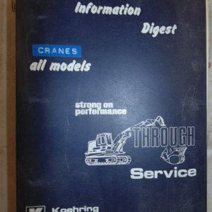Koehring Crane- Adjujstment, Maintenance, Troubleshooting Manual