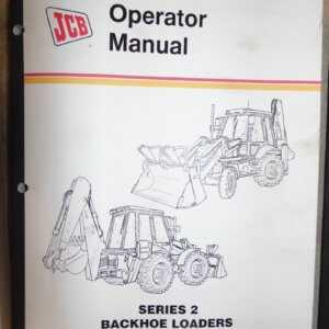 JCB Series 2 Backhoe Loader Operator Manual