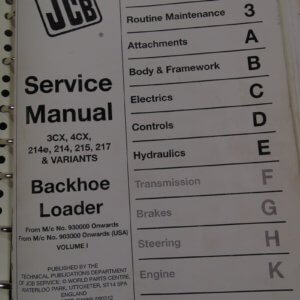 JCB 3CX, 4CX, 214e, 214, 215, 217 & Variants Backhoe Loader Service Manual