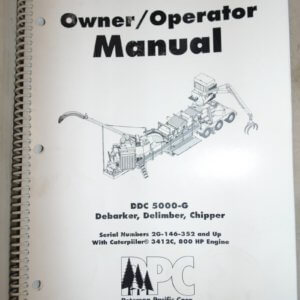 Peterson Pacific Corporation DDC 5000-G Debarker, Delimber, Chipper Owner & Operator Manual