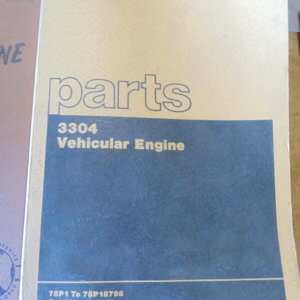 Caterpillar 3304 Vehicular Engine Parts Manual 78P1 to 78P18798