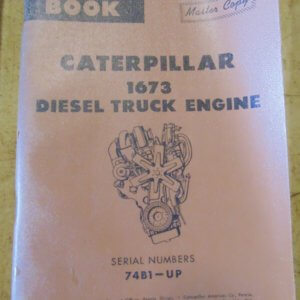 Caterpillar 1673 Direct Truck Engine Parts Manual 74B1