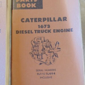 Caterpillar 1673 Diesel Truck Engine Parts Manual 1L1 to 1L494