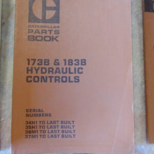 Caterpillar 173B 183B Hydraulic Controls Parts Manual 34H1 35H1 36M1 37M1