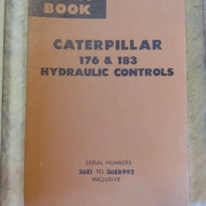 Caterpillar 176 & 183 Hydraulic Controls Parts Manual 36E1 to 36E8992