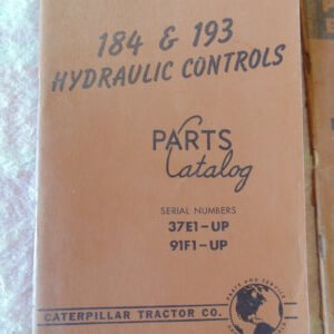 Caterpillar 184 193 Hydraulic Controls Parts Manual 37E 91F