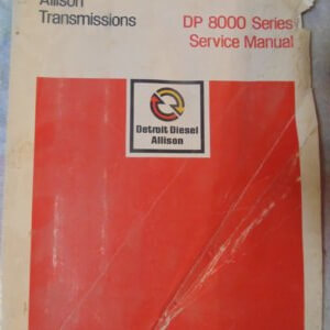 Allison DP8000 Series Transmissions Service Manual SA1236D