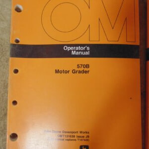 John Deere Motor Grader 570B Operator Manual