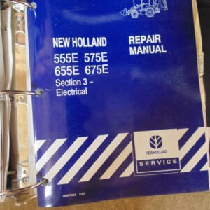 New Holland 555E, 575E, 655E, 675E Repair Manual