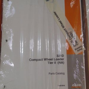 Case 321D Wheel Loader Tier 3 Parts Manual