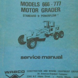 Wabco 666/777 Standard & Power Flow Motor Grader Service Manual
