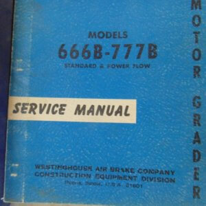 Wabco 666B/777B Standard & Power Flow Motor Grader Service Manual