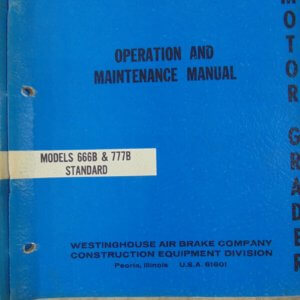 Wabco 666B/777B Standard Flow Motor Grader Operator & Maintenance Manual