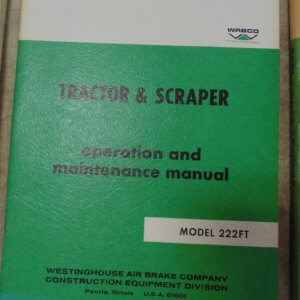 Wabco 222FT Tractor Scraper Operator & Maintenance Manual