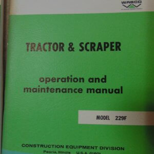 Wabco 229F Tractor Scraper Operator & Maintenance Manual