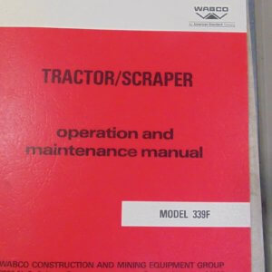 Wabco 339F Tractor Scraper Operator & Maintenance Manual