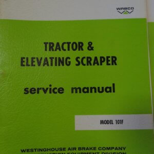 Wabco 101F Tractor & Elevating Scraper Service Manual
