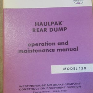 Wabco 150 HaulPak RD Operator & Maintenance Manual