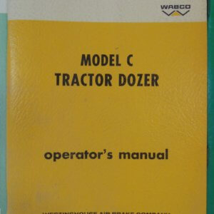 Wabco Model C Tractor Dozer Operator Manual