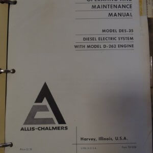 Allis Chalmers Model DES-35 Diesel Electric System with Model D-262 Engine Operating & Maintenance Manual