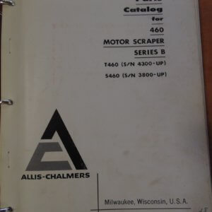 Allis Chalmers 460 Motor Scraper Series B Parts Manual