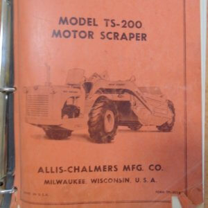 Allis Chalmers TS-200 Motor Scraper Parts Manual