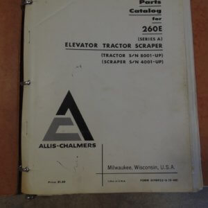 Allis Chalmers 260E Series A Elevator Tractor Scraper Parts Manual