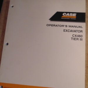 Case Excavator CX460 Operator Manual